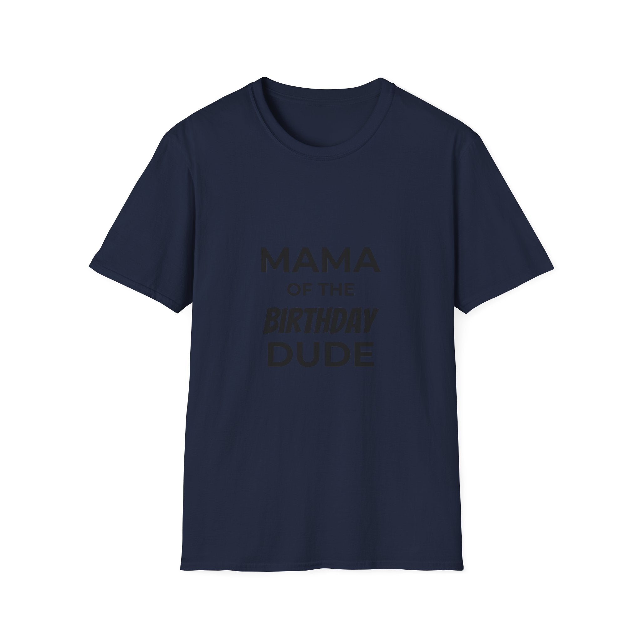 Mama of the Birthday Dude T-Shirt | Mom Birthday Shirt, Heart Back Design