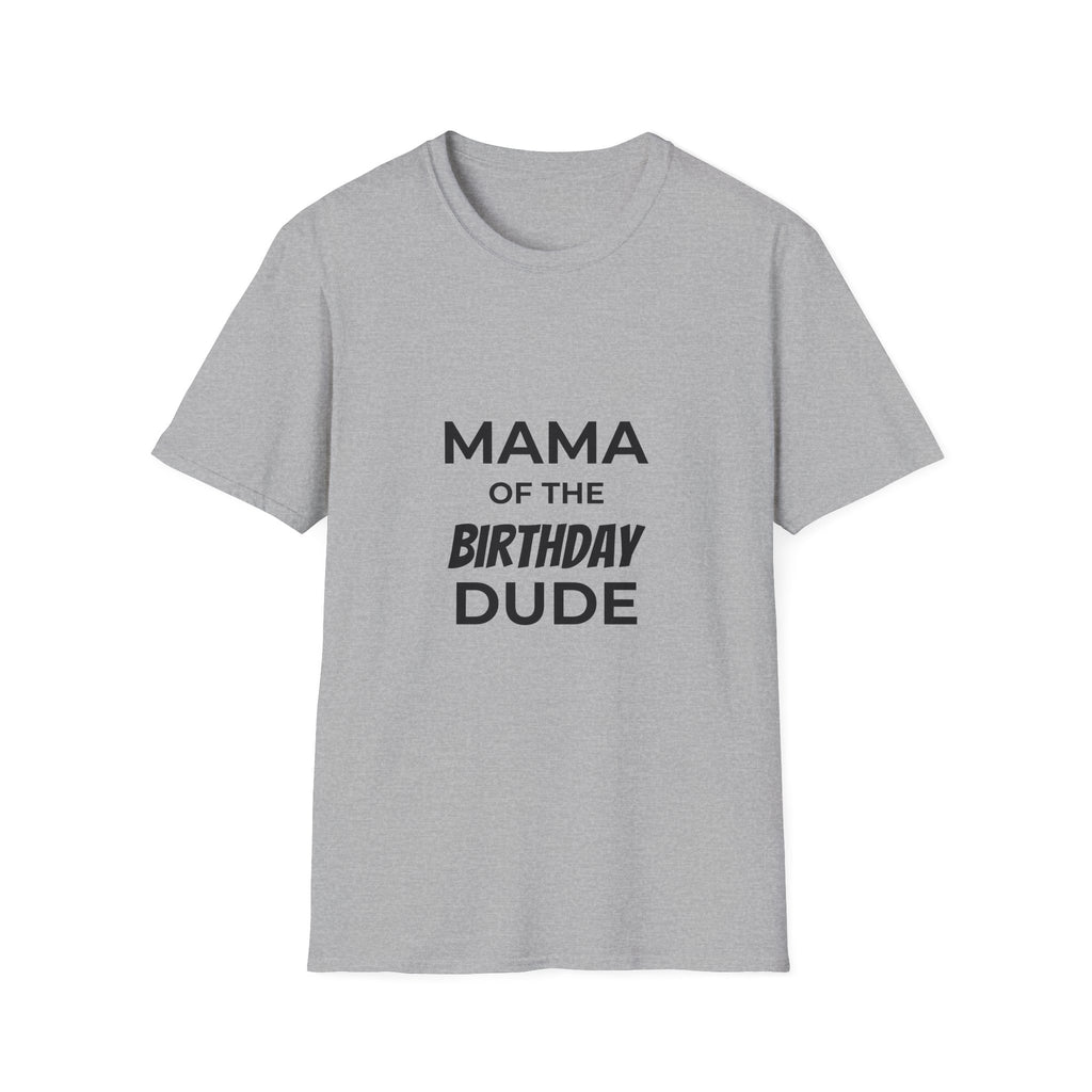 Mama of the Birthday Dude T-Shirt | Mom Birthday Shirt, Heart Back Design