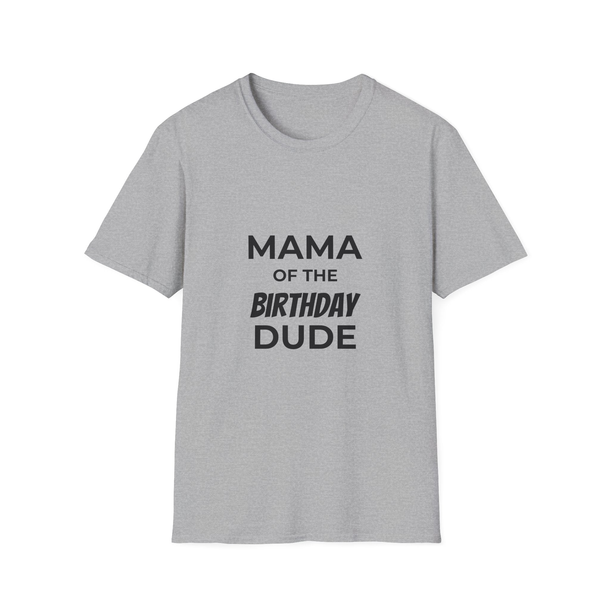 Mama of the Birthday Dude T-Shirt | Mom Birthday Shirt, Heart Back Design