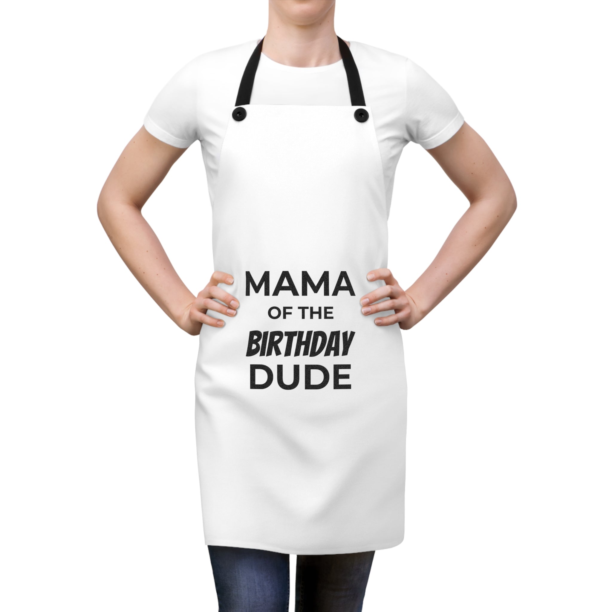 Mama of the Birthday Dude Apron | Funny Party Cooking Apron